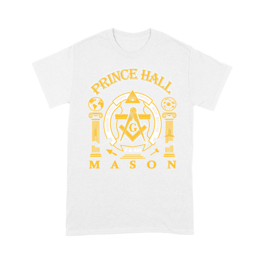 Prince Hall Mason Making Good Men Better Freemason - T Shirt